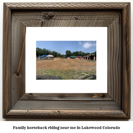 family horseback riding near me in Lakewood, Colorado